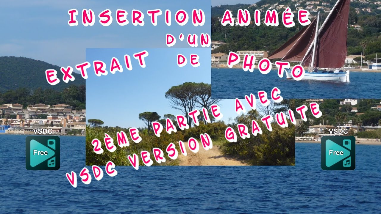 VSDC Gratuit-Insertion anim&eacute;e d'un extrait de photo dans un diaporama