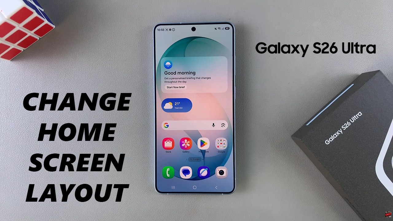Samsung Galaxy S26 / S26 Ultra: Как изменить расположение элементов на главном экране