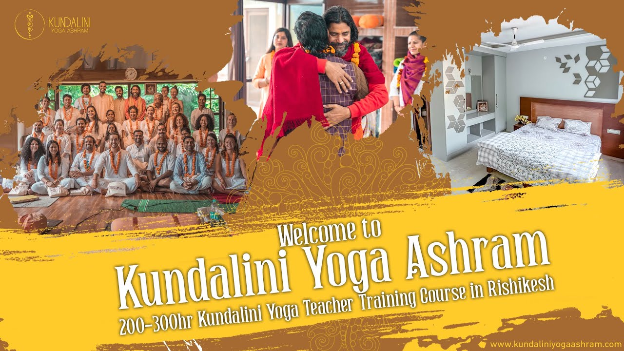 Welcome to Kundalini Yoga Ashram - 200-300hr Kundalini Yoga Teacher Training Course in Rishikesh