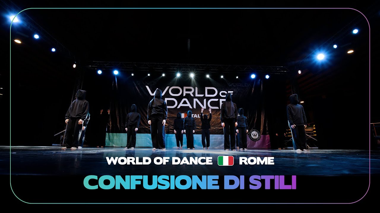 Confusione di Stili | Team Division | World of Dance Rome 2024 #WODROME24