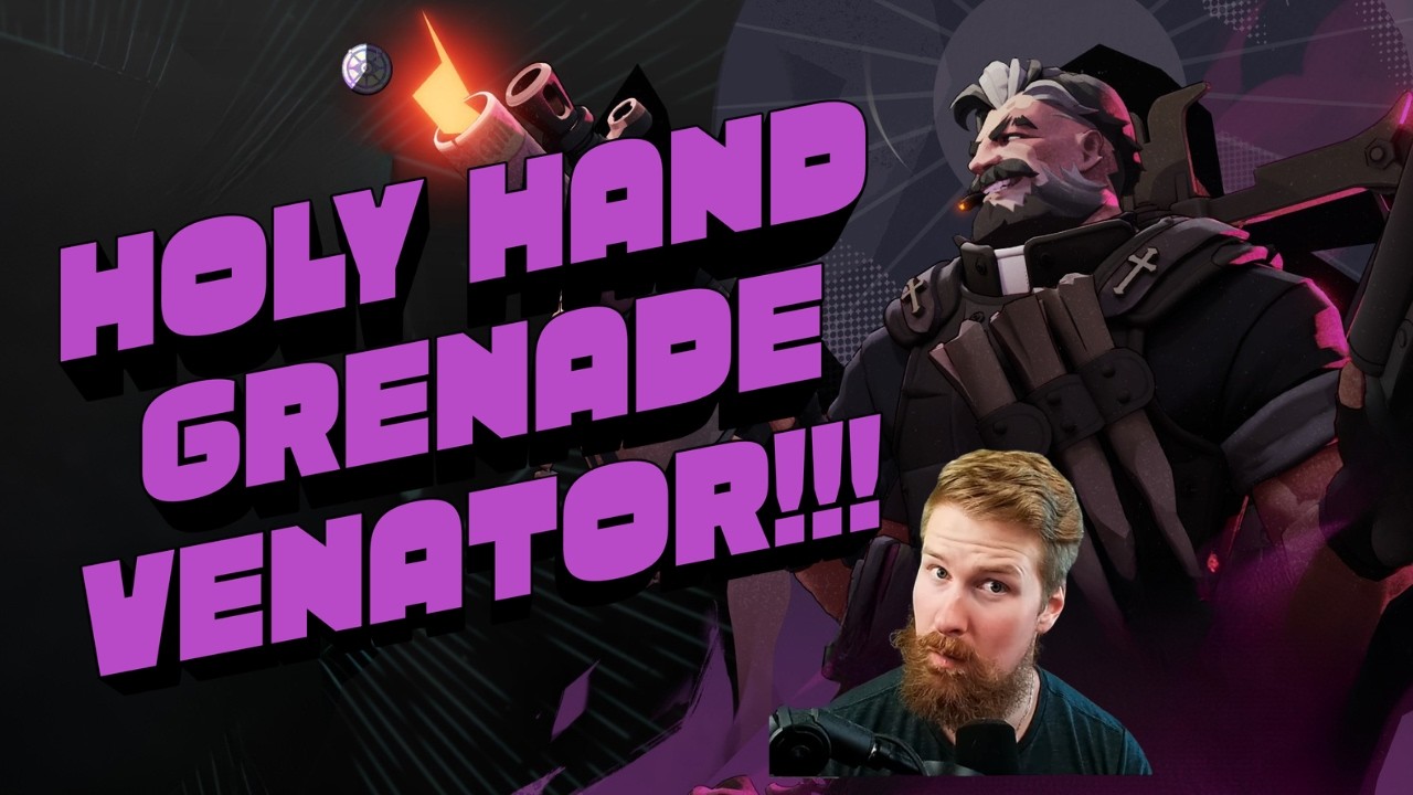 THE HOLY HAND GRENADE VENATOR BUILD!