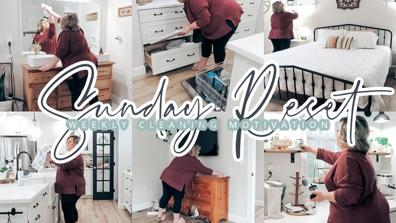 SUNDAY RESET // MESSY HOUSE CLEANING MOTIVATION // WEEKLY CLEANING // CHARLOTTE GROVE FARMHOUSE