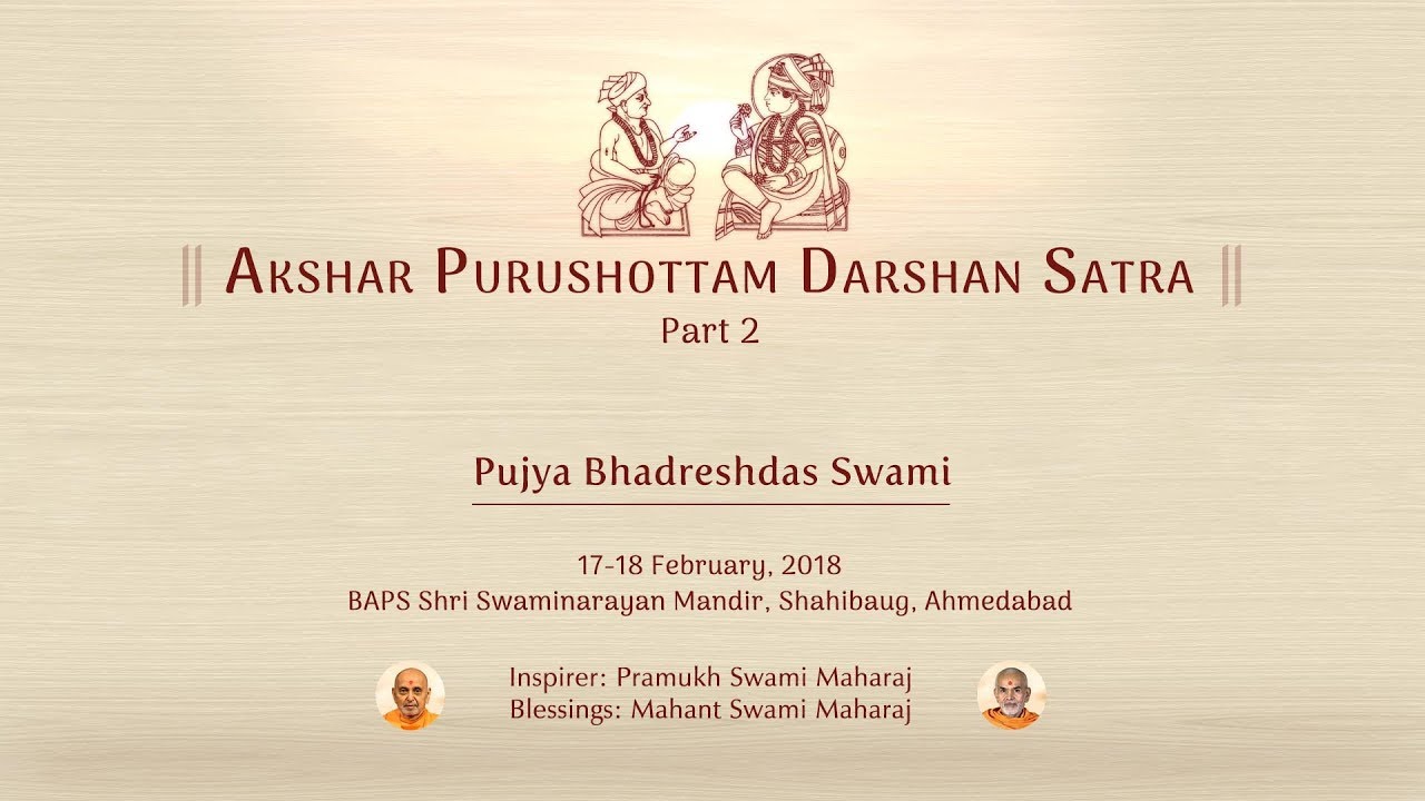 Akshar Purushottam Darshan Satra 2, Ahmedabad, India