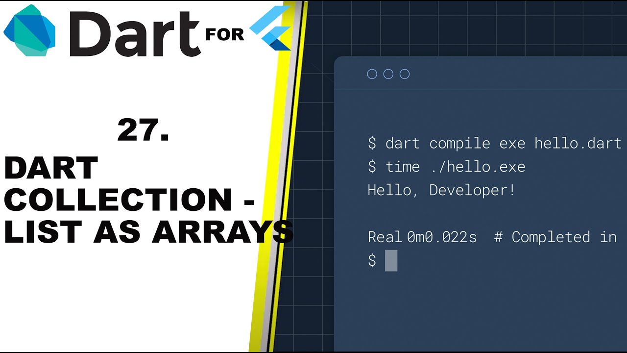 DART COLLECTION - LIST AS IN ARRAYS - BEGINNERS TUTORIALS
