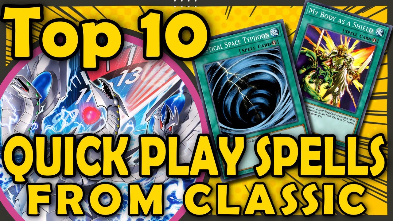 Top 10 Best Classic Quick Play Spells From the Classic Era