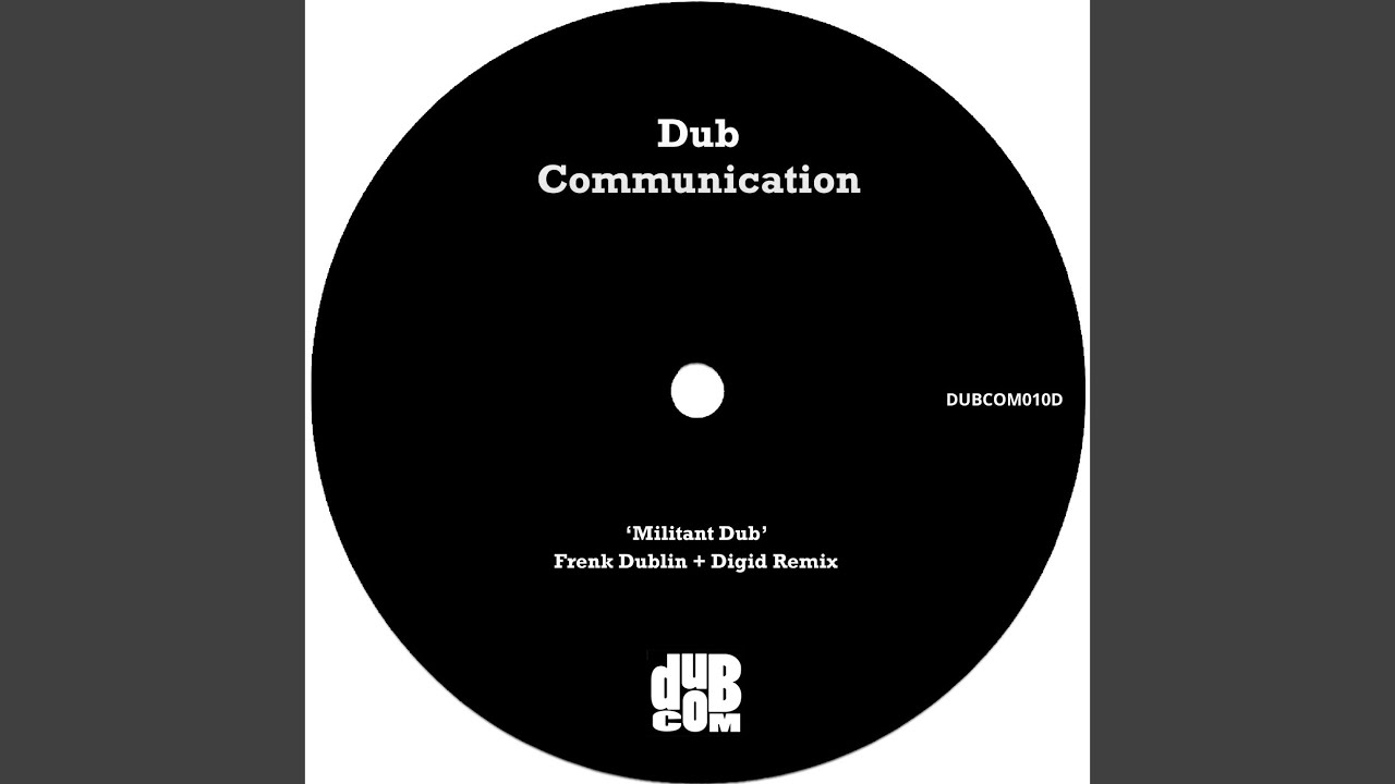 Militant Dub (Digid Remix)