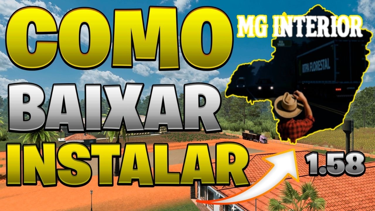 Atualização Mapa Mapa MG Interior Free Para Ets2 1.58 Download Como Baixar Instalar
