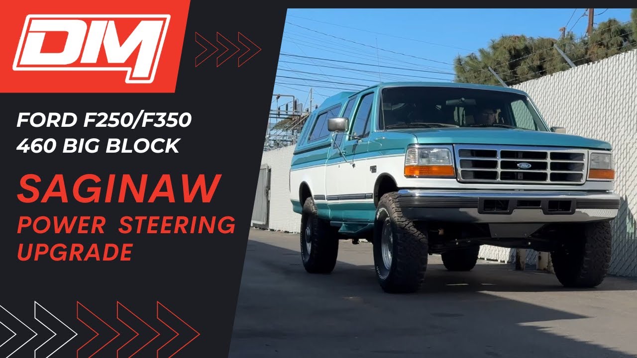 Install Guide: F250/F350 7.5L 460 Saginaw Power Steering Upgrade