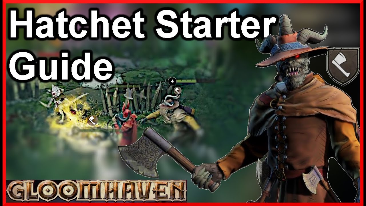 Master the Hatchet | Gloomhaven Starter Guide