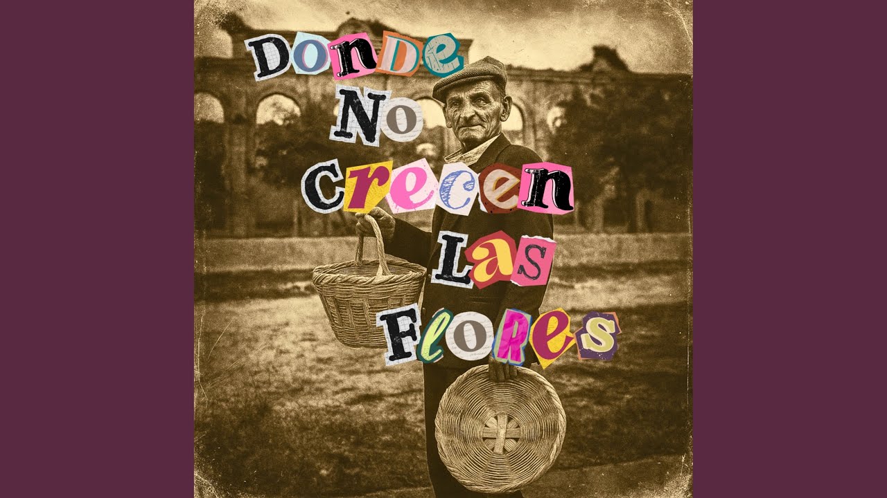 DONDE NO CRECEN LAS FLORES