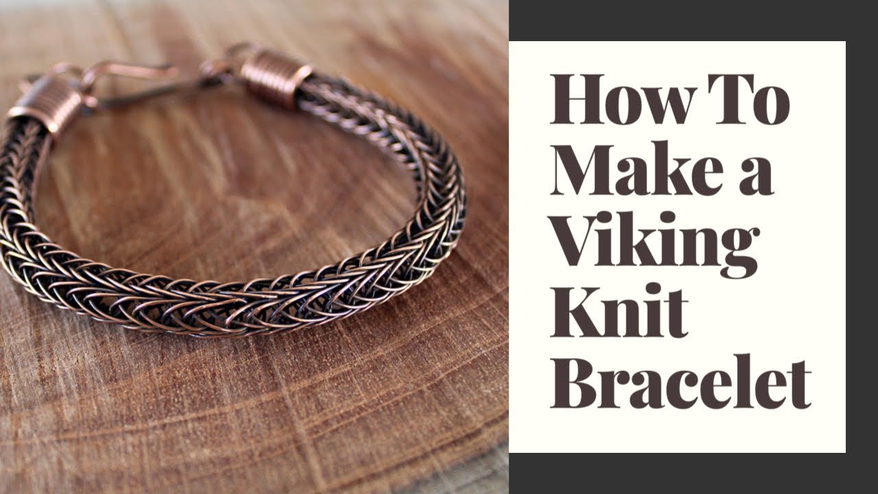 How to make a Viking Knit Bracelet | Single, Double, Triple knits