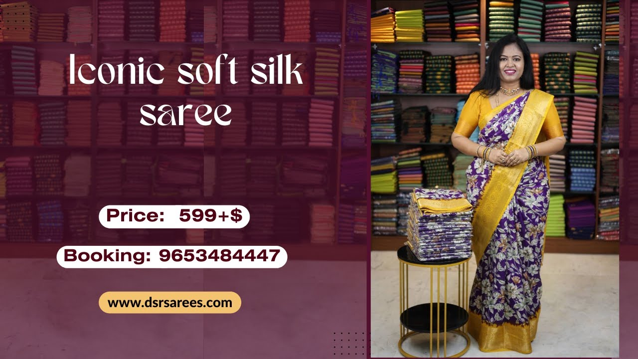 Iconic soft silk saree @ 599+$😊 |Booking:9653484447|www.dsrsarees.com