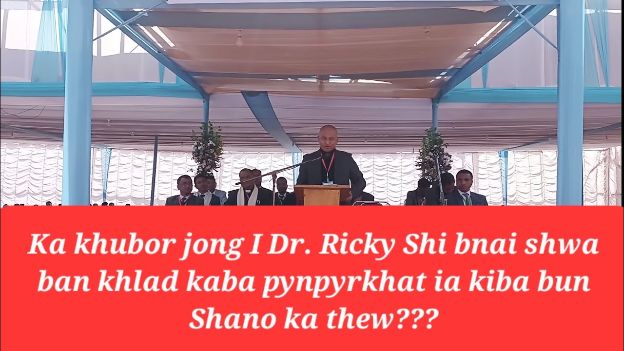 Dr.Ricky A.J.Syngkon:Ka Khubor  ha  ka Jingiaseng Paidbah ka Mawlieh District, Balang Mawthawniaw 