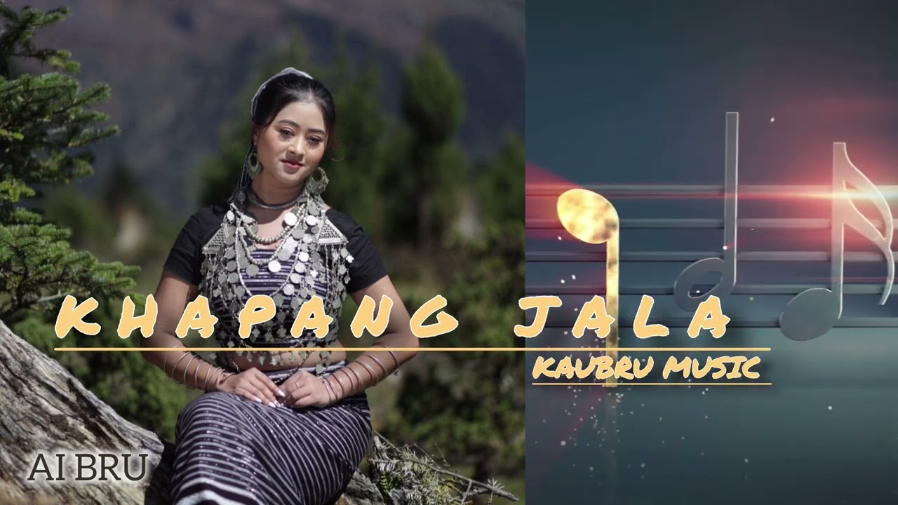 KHAPANG JALA ||AI BRU ||KAUBRU MUSIC ALBUM ||2026