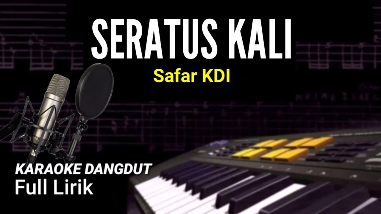 SERATUS KALI - KARAOKE TANPA VOKAL - SAFAR KDI