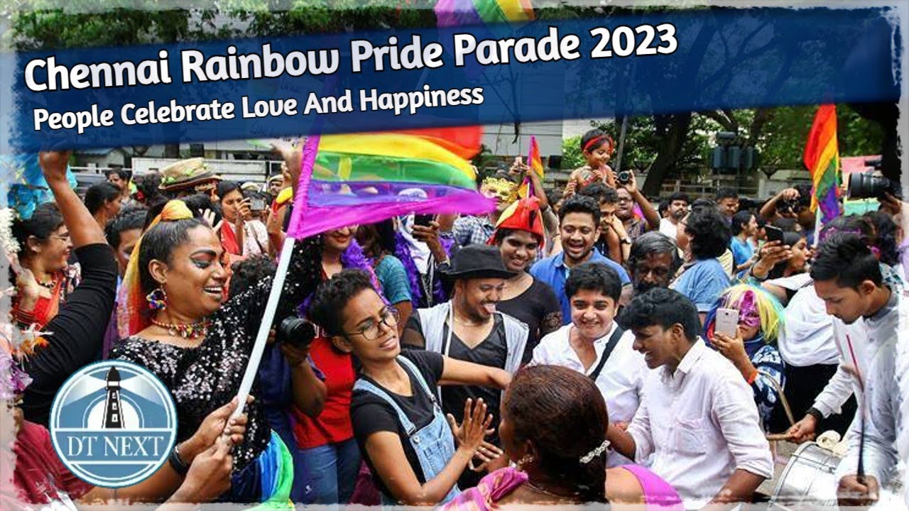 Chennai Rainbow Pride Parade 2023 | Dt Next