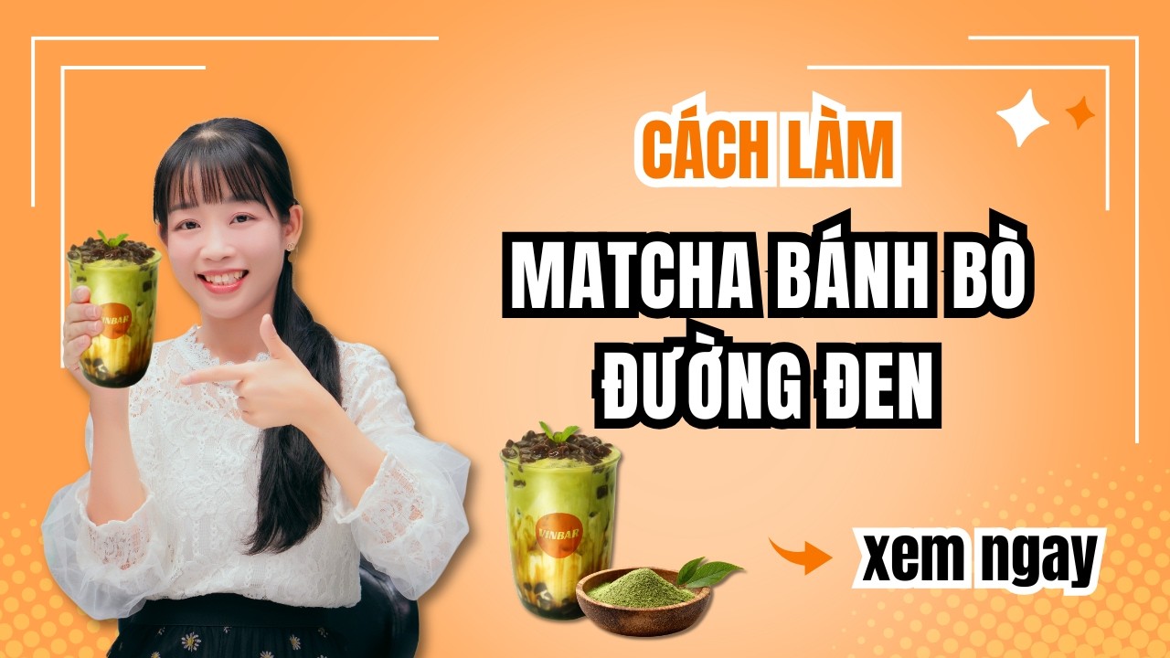 Hướng Dẫn Cách Làm Công Thức Matcha Bánh Bò Đường Đen ✨| Vinbar