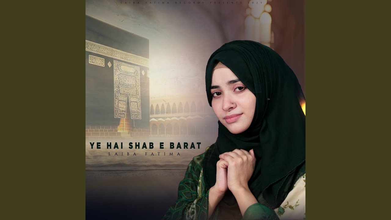 Ye Hai Shab e Barat