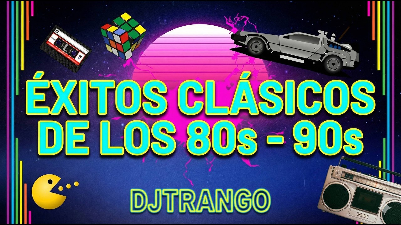 Clásicos de los 80 y 90 🔥 Mix Retro Nonstop | DJ Trango
