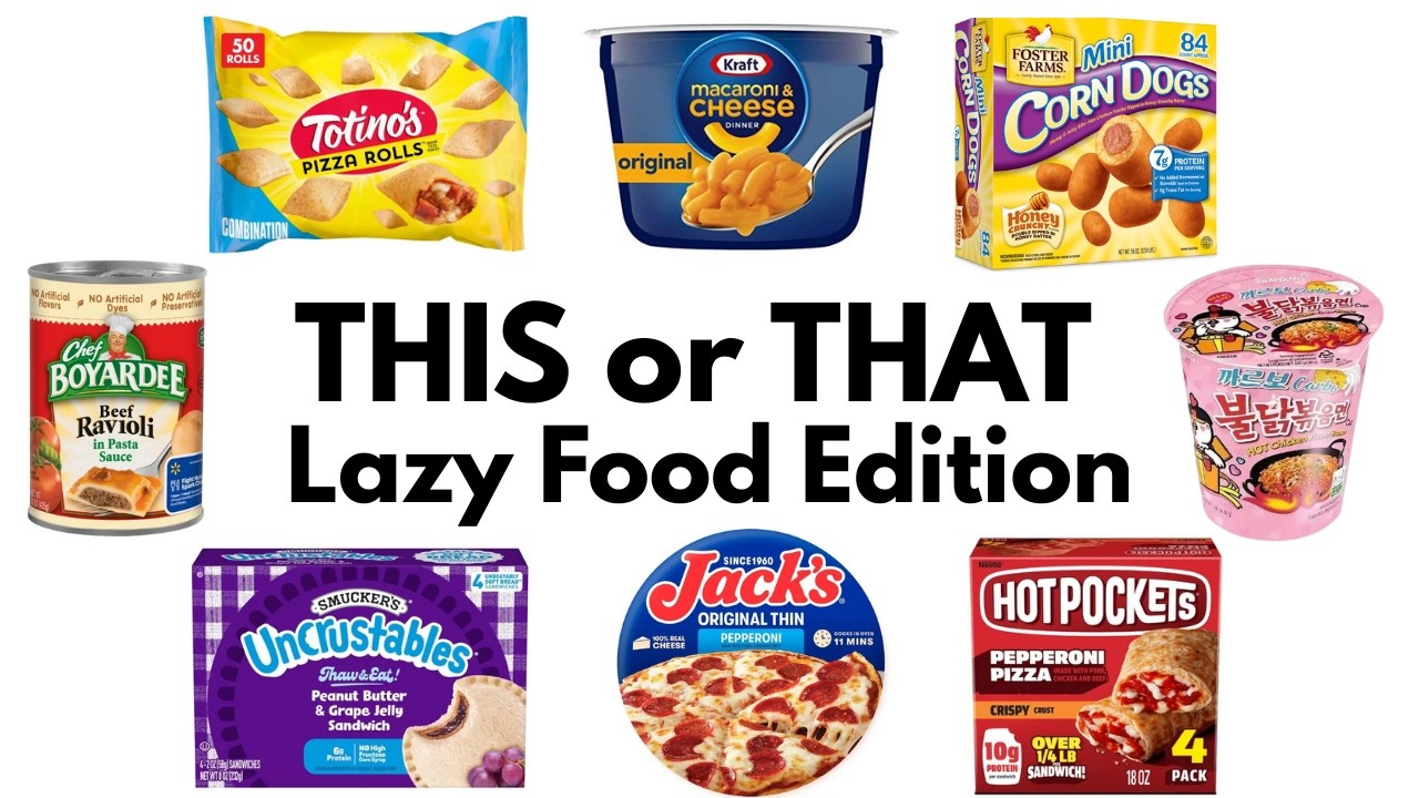 THIS or THAT Lazy Food Edition 🌭🥘