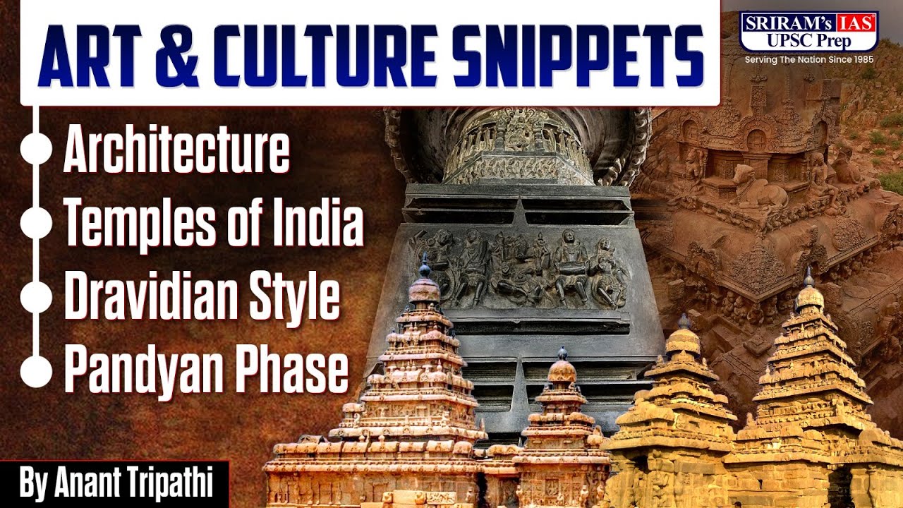 Art and Culture l Pandyan Phase Dravidian Architecture | 