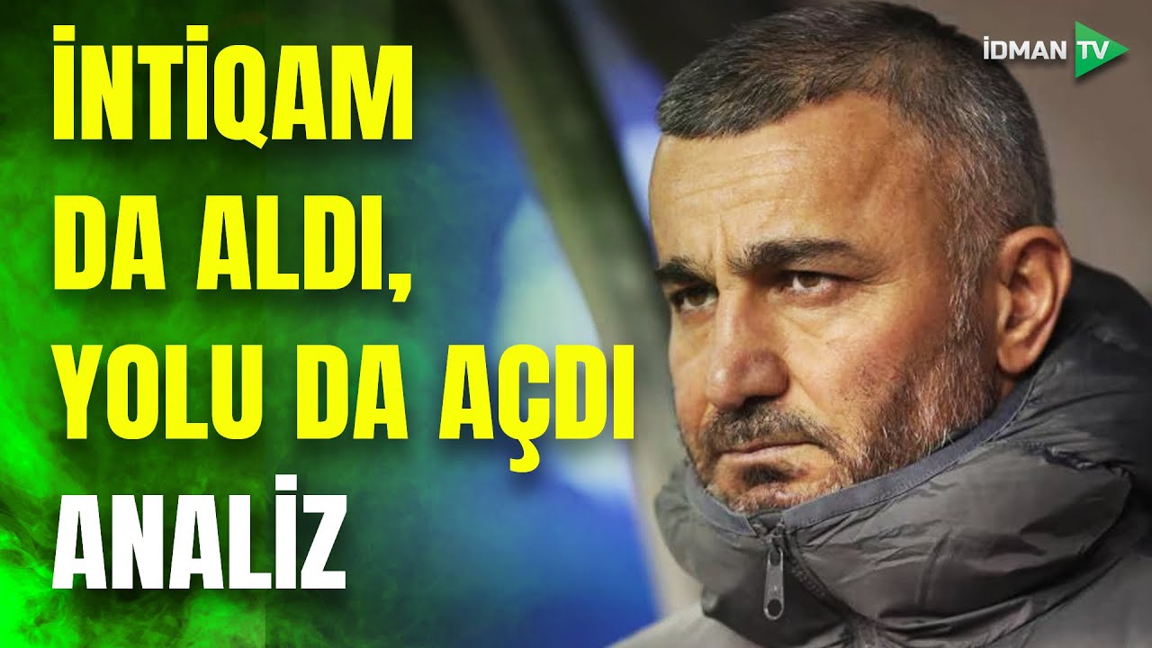 Qurbanov həm intiqam aldı, həm də yolu açdı: hakim 