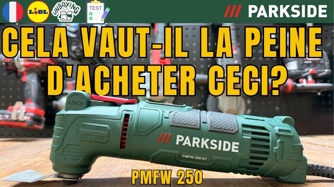 OUTIL MULTIFONCTION Parkside PMFW 250 A1 FRANCE FRANÇAIS LIDL