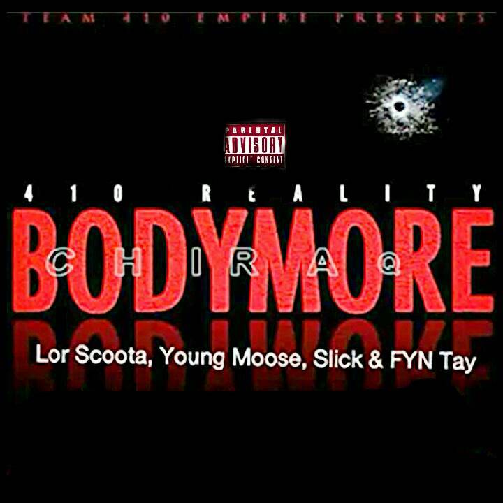 BODYMORE CHIRAQ REMIX