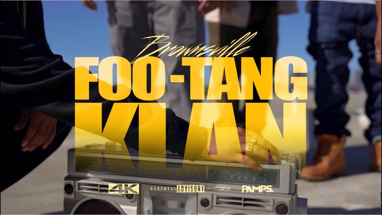 Brownsville the collective - Foo Tang klan (music video)