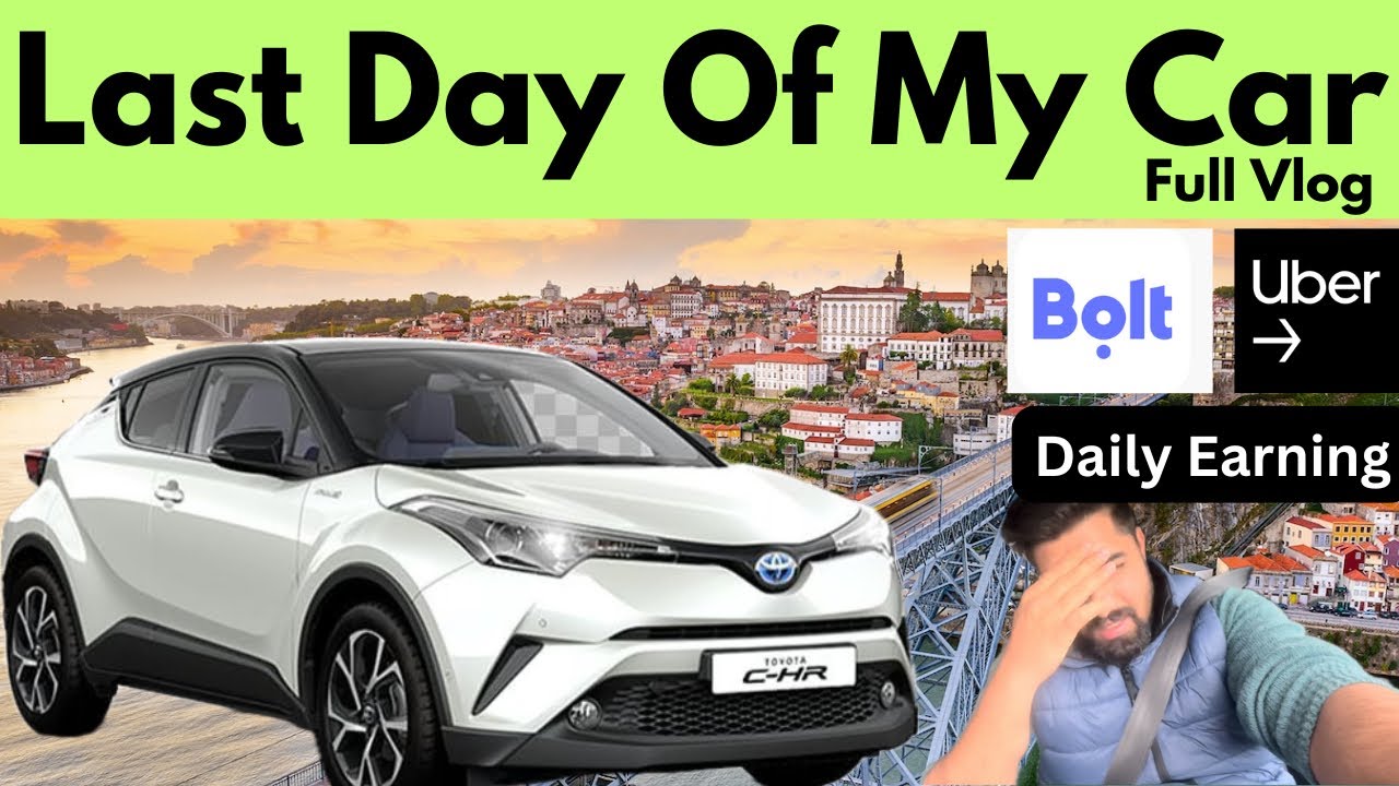Last Day Of My Car 🚗 | Uber x & Bolt Earning 💶