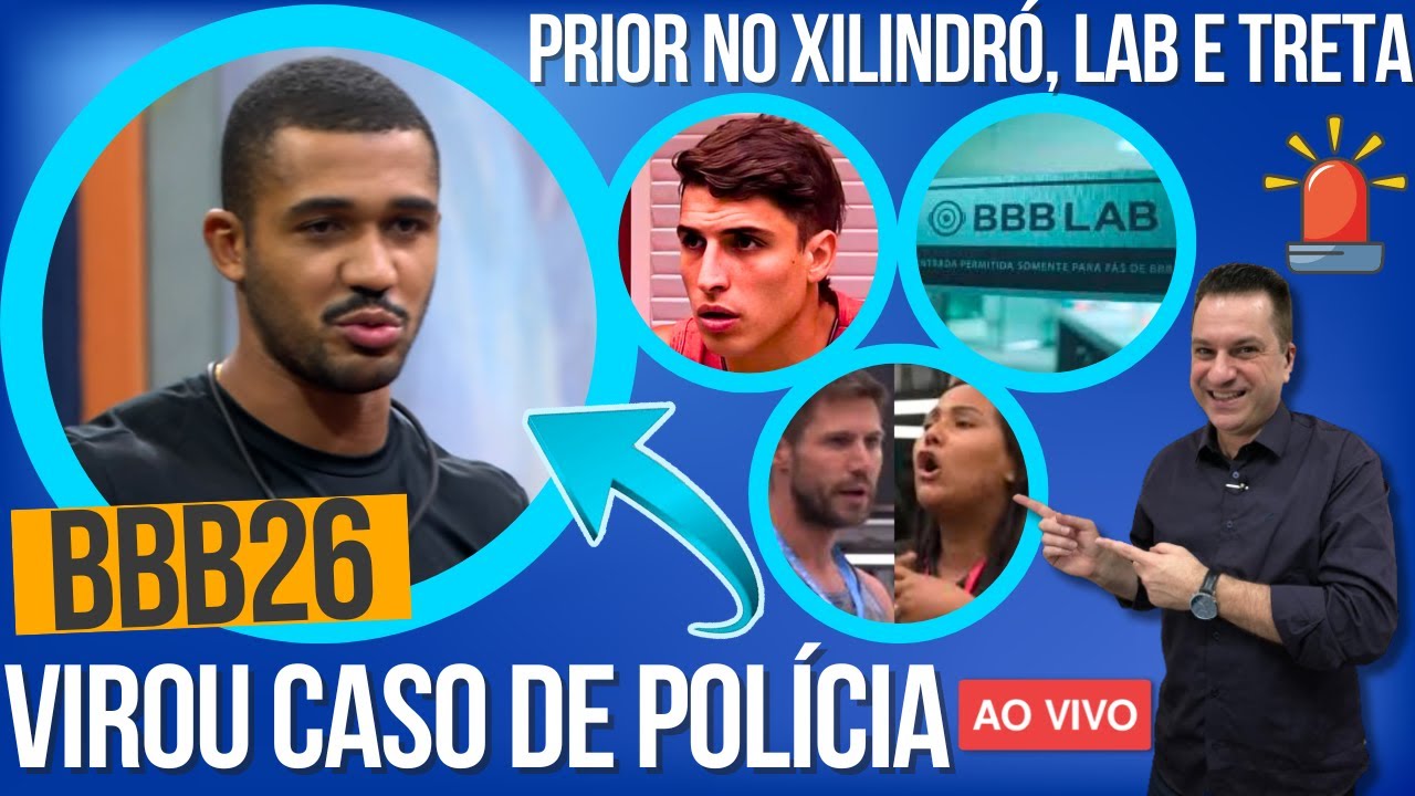🚨BBB26: MATHEUS VIRA CASO DE POL&Iacute;CIA, PRIOR NO XILINDR&Oacute;, LAB &Eacute; A SALVA&Ccedil;&Atilde;O? TRETA CHAIANY X JONAS!