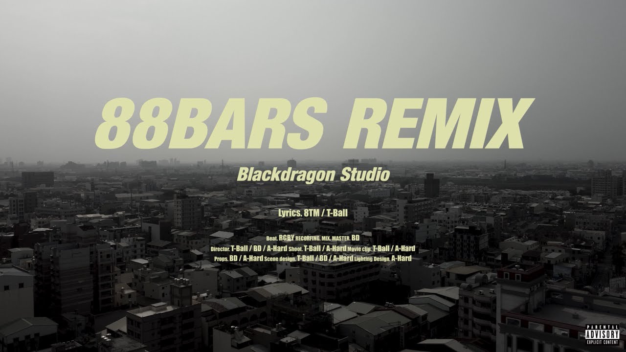 8TM & T-Ball - 【88BARS REMIX】Official Music Video