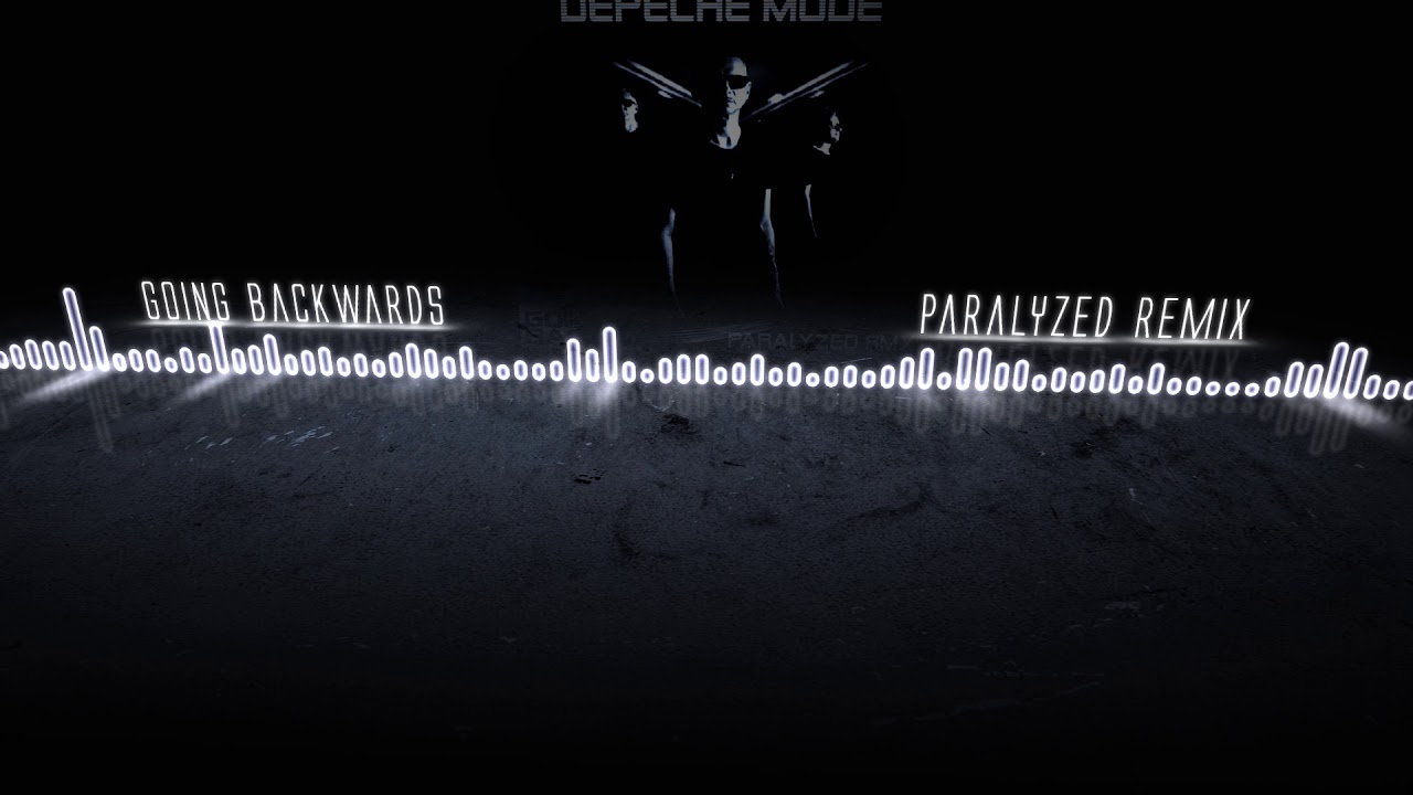Depeche Mode - Going Backwards (Paralyzed Remix)