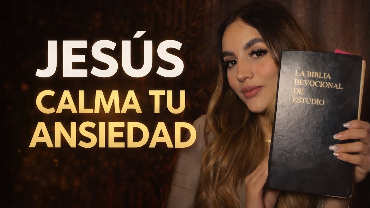 Jesús Calma Tu ANSIEDAD | ASMR CRISTIANO para descansar en paz 
