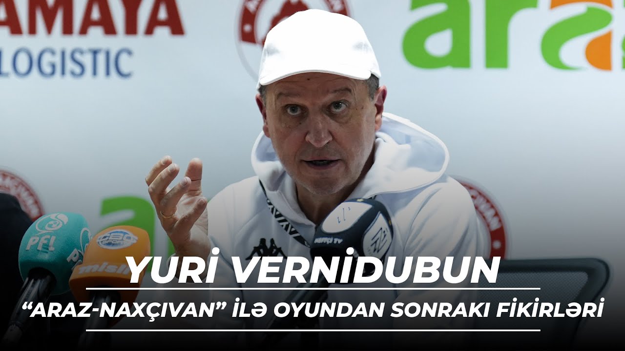 Baş məşqçi Yuri Vernidub “Araz-Naxçıvan” üzərindəki böyükhesablı qələbəni şərh etdi