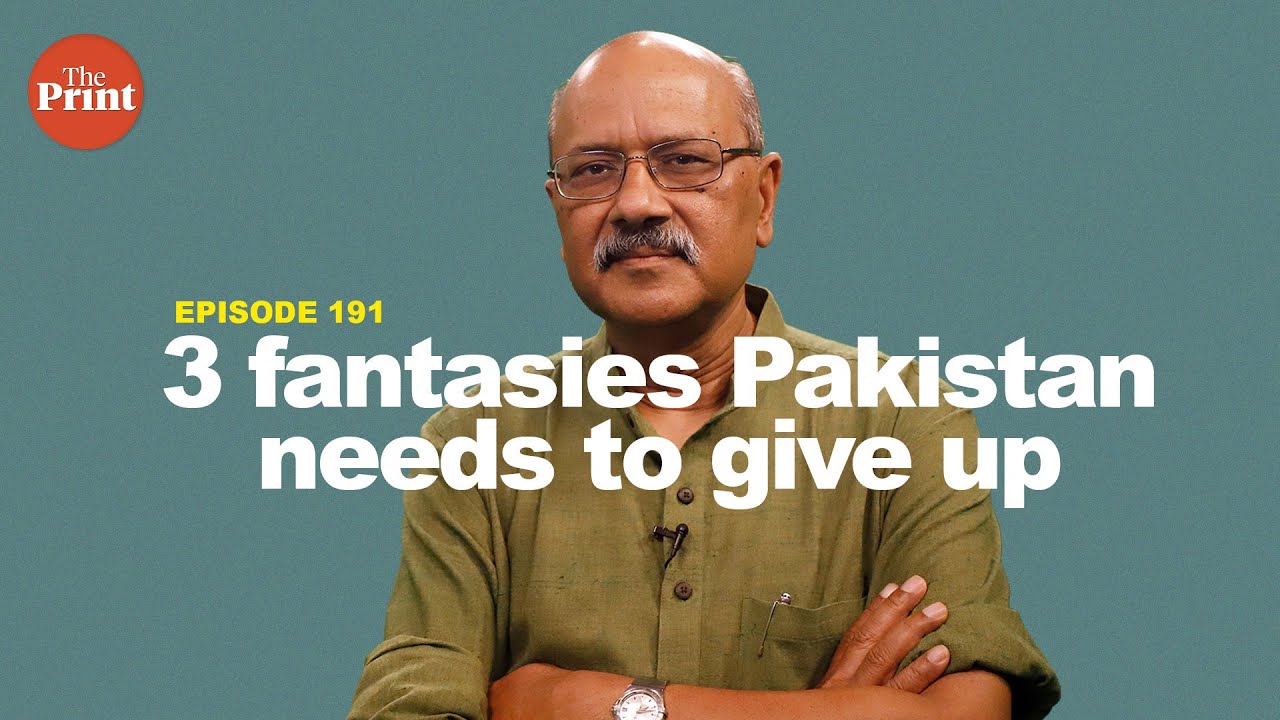 Pakistan needs to give up 3 fantasies before seeking strategic parity with India | ep 191