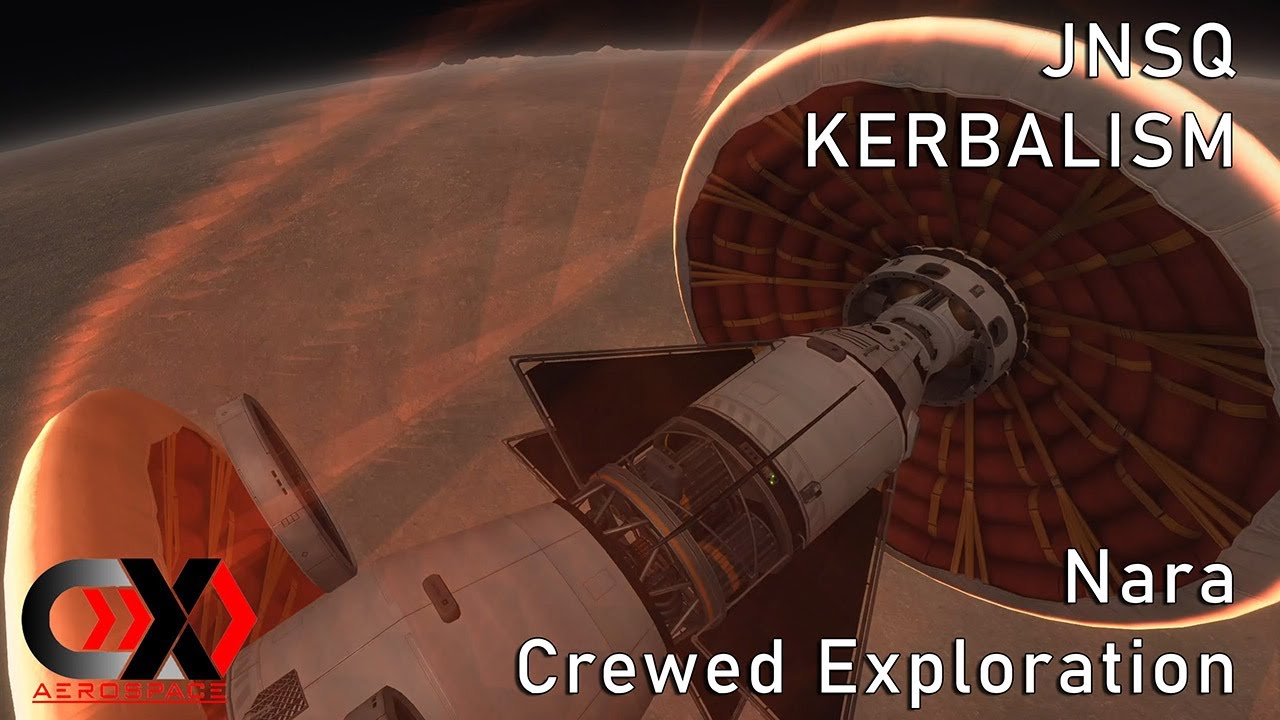 KSP | Nara Crewed Exploration | JNSQ + Kerbalism