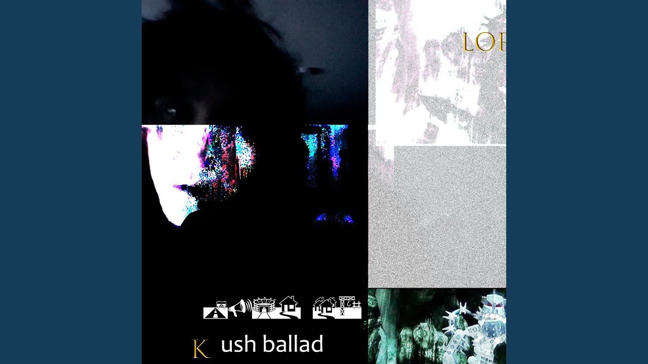 kush ballad