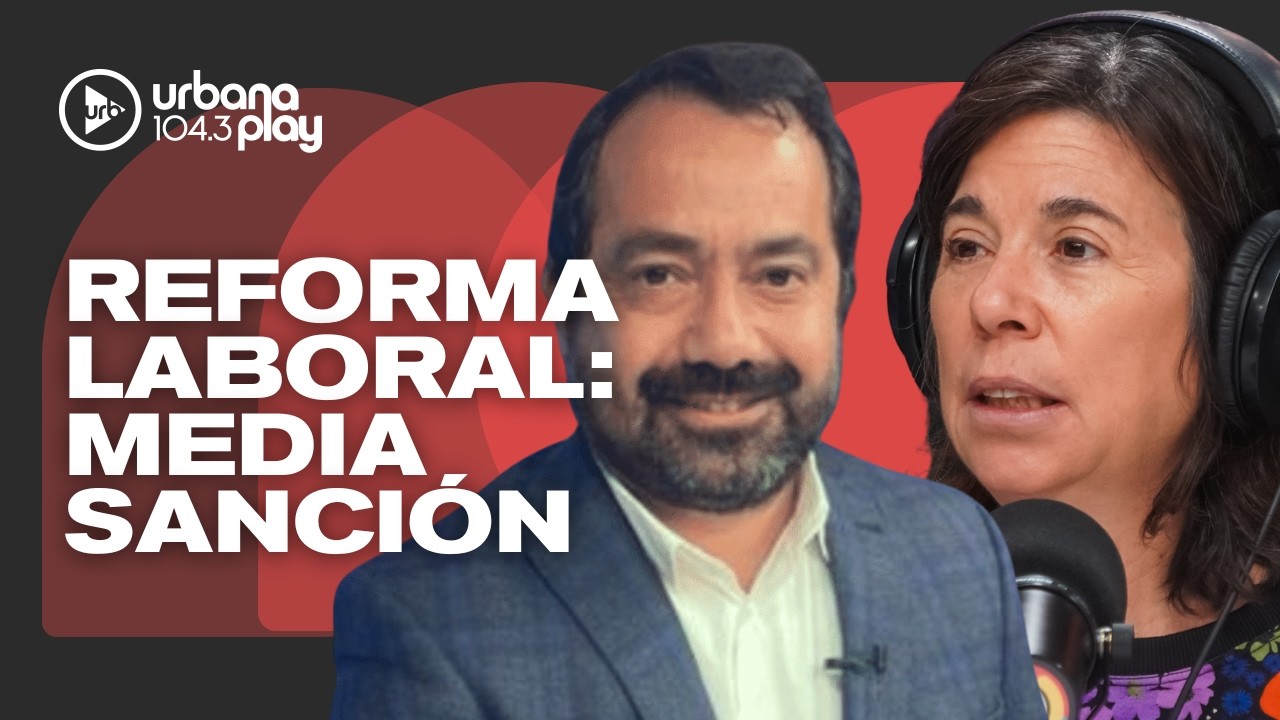 La reforma laboral obtuvo la MEDIA SANCIÓN en el Senado: GONZALO GUZMÁN #DeAcáEnMás