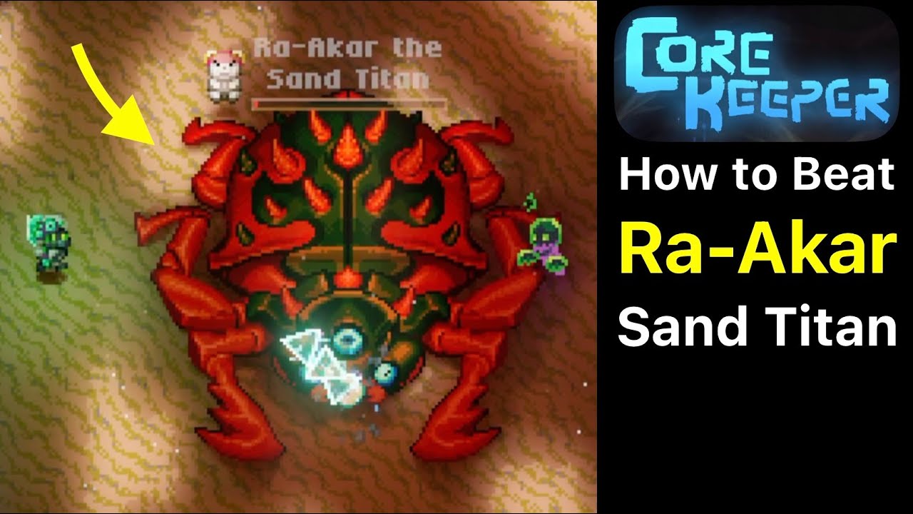 Core Keeper: How to Beat Sand Titan (Ra-Akar