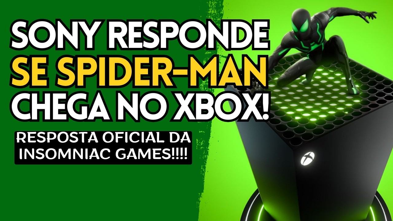 SPIDER-MAN da SONY no XBOX? PLAYSTATION Responde Sobre Isso | E Mais Notícias XBOX!