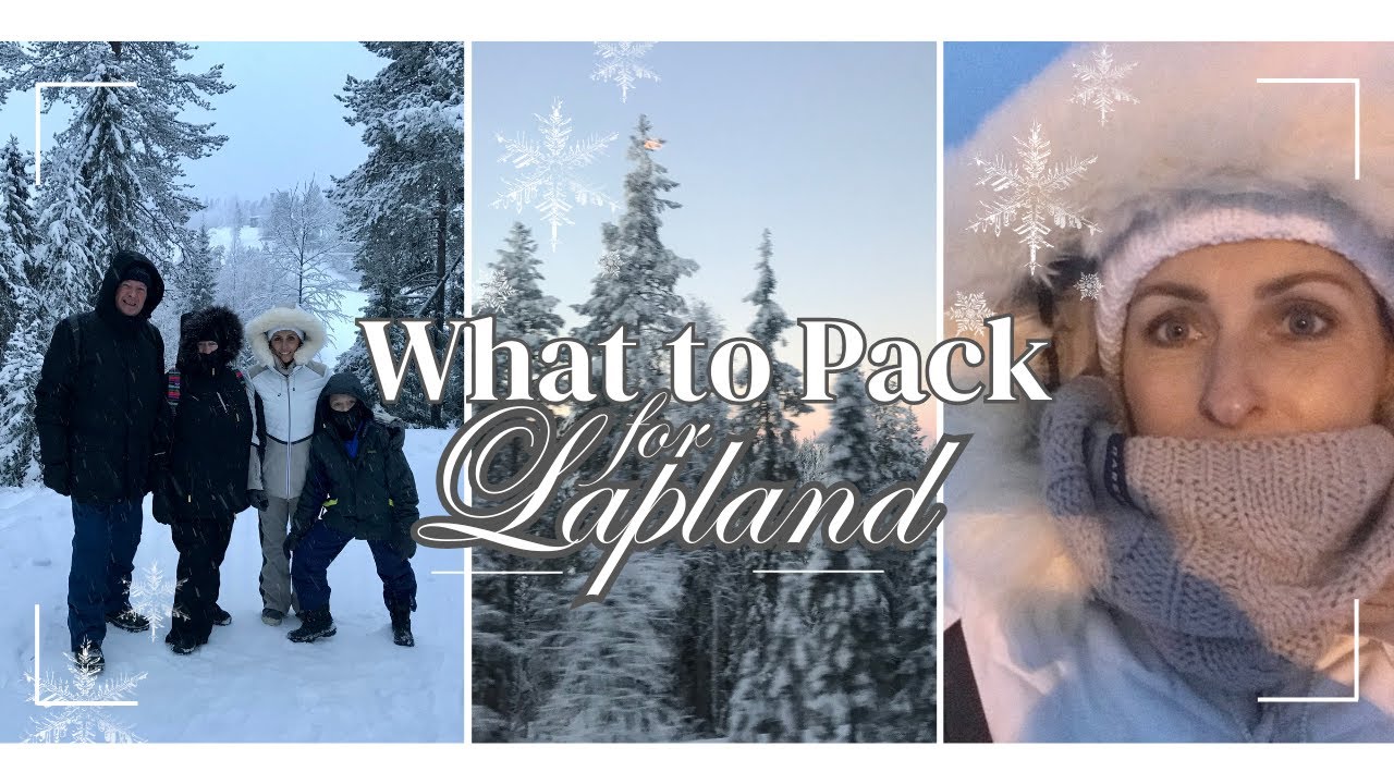 *WHAT TO PACK FOR LAPLAND*  Clothing you'll need for a Finland Winter | Pack & Prep for Extreme Cold
