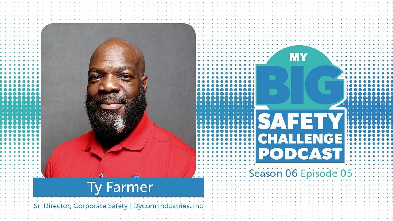 My Big Safety Challenge, Season 06 Episode 05, Ty Farmer, Dycom Industries, Inc.