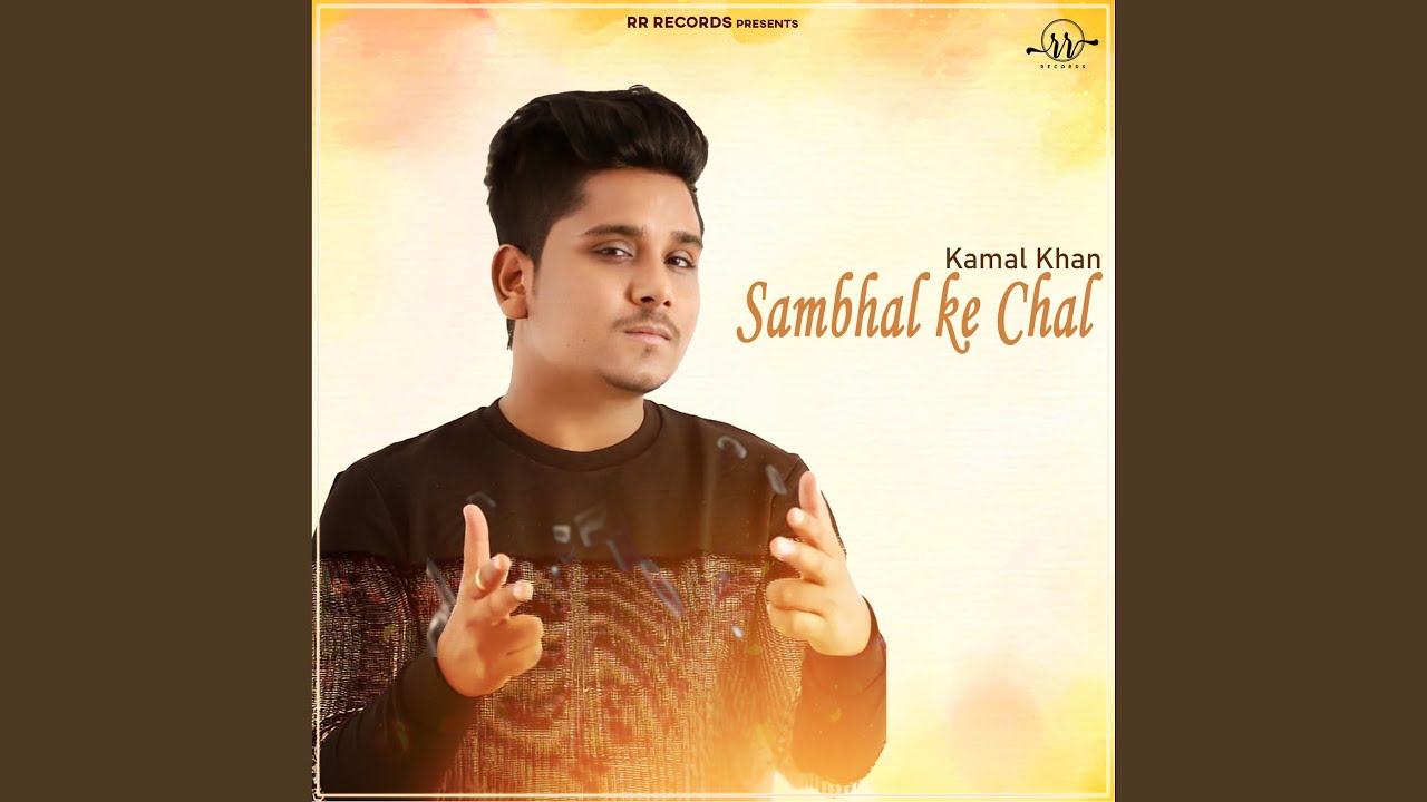 Sambhal Ke Chal (From 