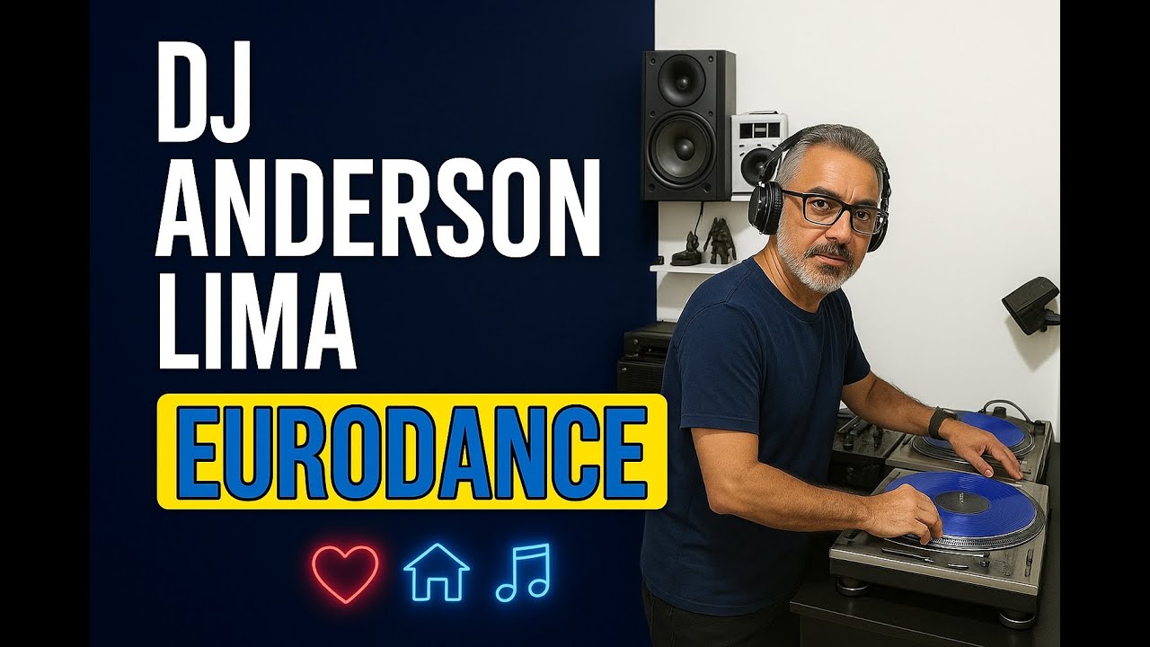 DJ ANDERSON LIMA | EURODANCE