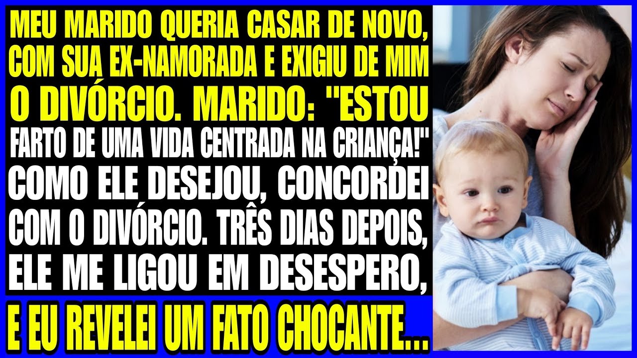 Meu marido queria se casar com a ex e quis o divórcio: