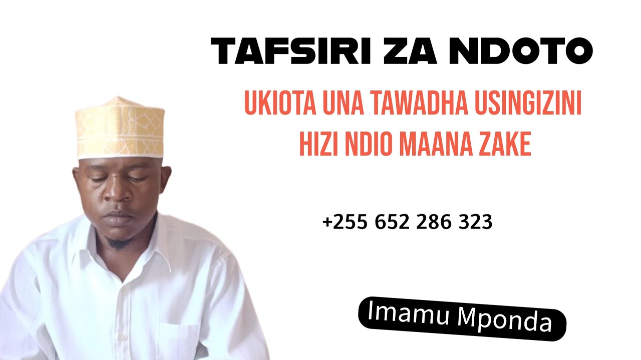 UKIOTA UNATAWADHA USINGIZINI HIZI HAPA MAANA ZAKE / IMAMU MPONDA 
