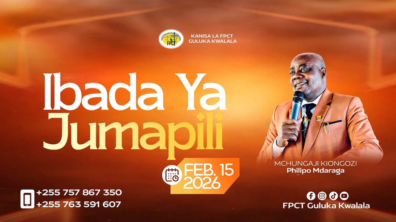 MAHUBIRI - JUMAPILI 15.02.2026 |MCH. PHILIPO MDARAGA | FPCT GULUKA KWALALA