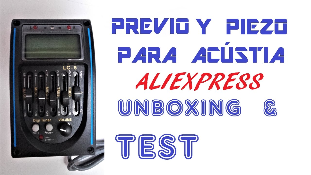 PREVIO Y PIEZOELECRTICO ALIEXPRESS,  8 EUROS   UNBOXING Y TEST