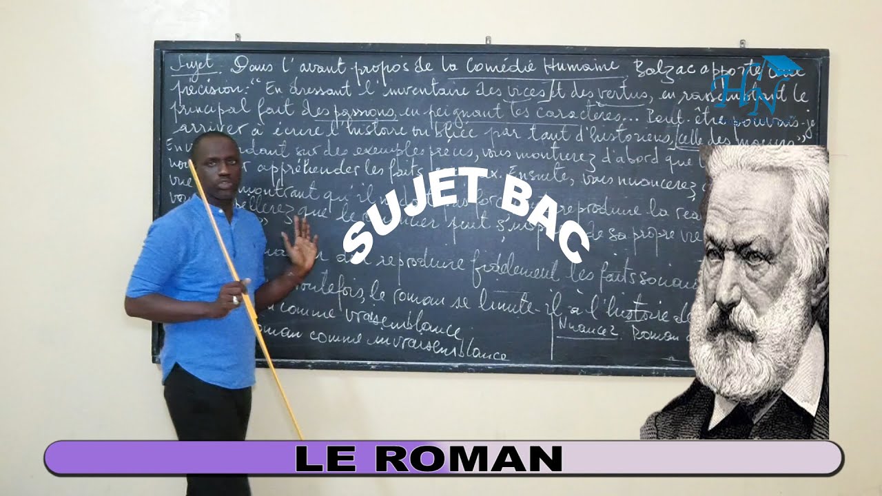 SUJET BAC : ROMAN FICTION, RÉALITÉ ET LES FONCTIONS DU ROMAN